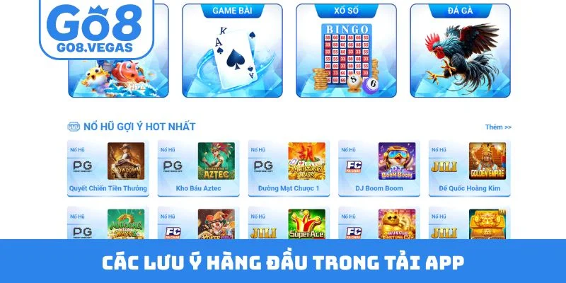 Các lưu ý hàng đầu trong tải app Các lưu ý hàng đầu trong tải app