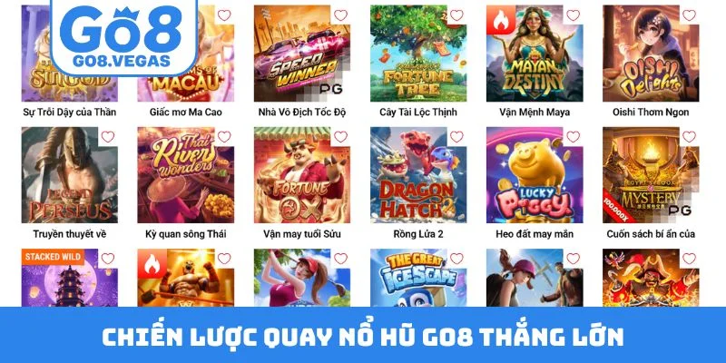 Tips săn nổ hũ GO8 cực hay từ các cao thủ kỳ cựu