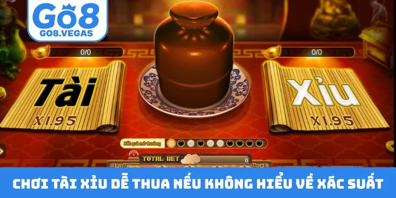 Chơi tài xỉu dễ thua nếu không hiểu về xác suất