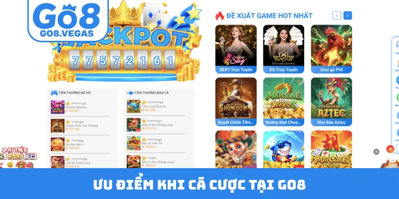 Ưu điểm khi cá cược tại GO8